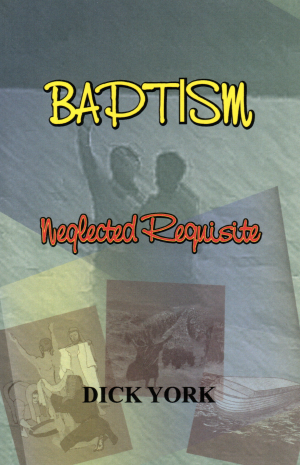 Baptism - Neglected Requisite