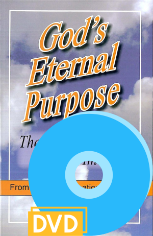 God's Eternal Purpose - DVD