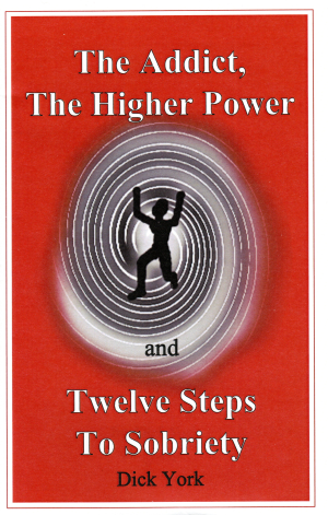 The Addict, The Higher Power and Twelve Steps of Sobriety